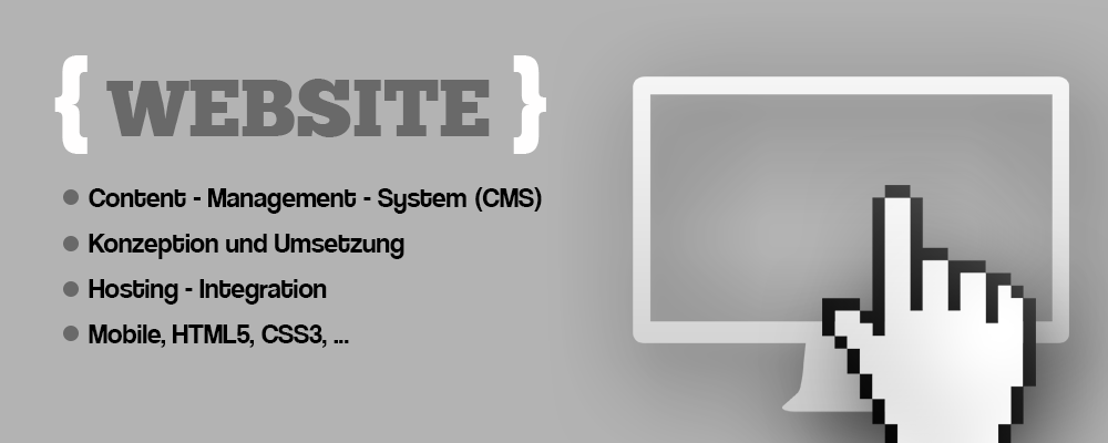 Website - Content-Management-System (CMS), Konzeption und Umsetzung, Hosting-Integration, Mobile, HTML5, CSS3